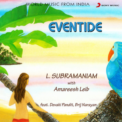 Eventide/L. Subramaniam／Amareesh Leib