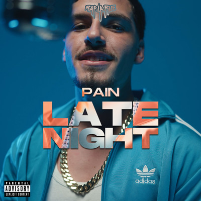 Late Night (Explicit)/Rap La Rue／Pain.71