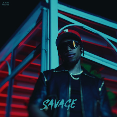 Savage (Explicit)/Bne