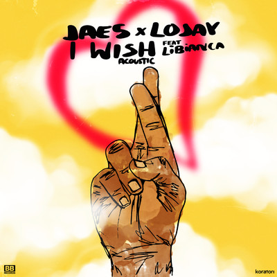 シングル/I Wish (Acoustic) feat.Libianca/JAE5／Lojay