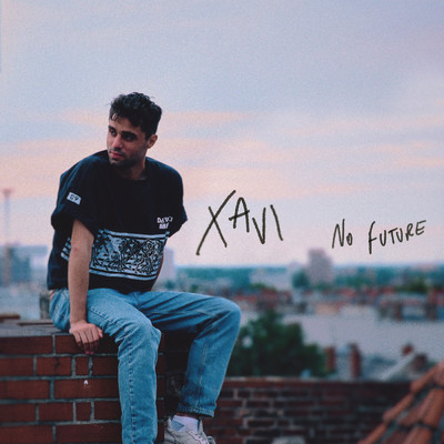 アルバム/No Future/Xavi