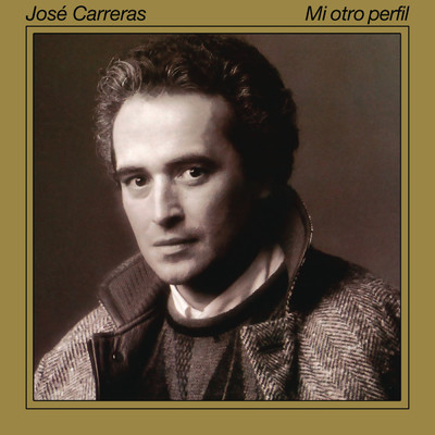 Mi Otro Perfil (Remasterizado 2023)/Jose Carreras