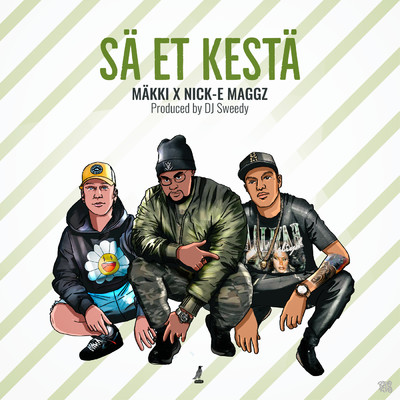 DJ Sweedy／Makki／Nick-E Maggz