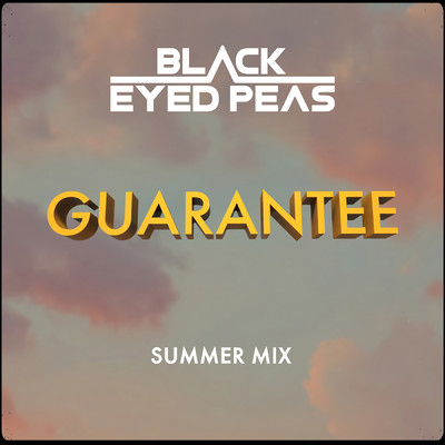 シングル/GUARANTEE (SUMMER MIX) feat.J. Rey Soul/ブラック・アイド・ピーズ