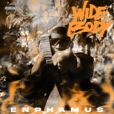 アルバム/Wide Body (Explicit)/Enphamus
