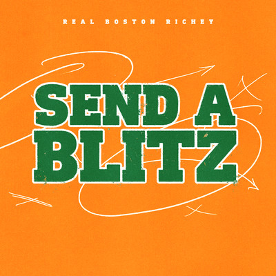 シングル/Send a Blitz (Clean)/Real Boston Richey
