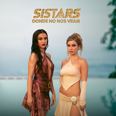 シングル/Donde No Nos Vean/The Sistars