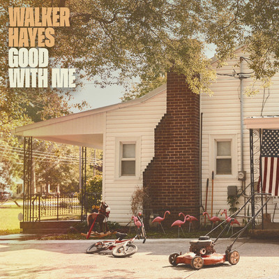 シングル/Good With Me/Walker Hayes