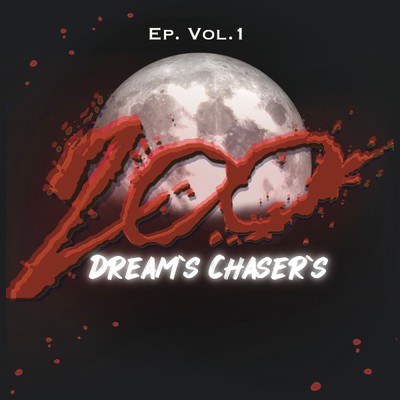 Dreams Chasers EP Vol.1/Mafia200N