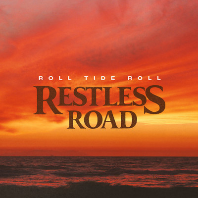 シングル/Roll Tide Roll/Restless Road