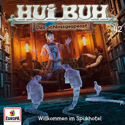 アルバム/Folge 42: Willkommen im Spukhotel/HUI BUH neue Welt