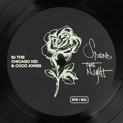 Spend The Night/BJ The Chicago Kid／Coco Jones