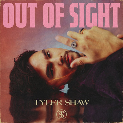 シングル/Out of Sight/Tyler Shaw