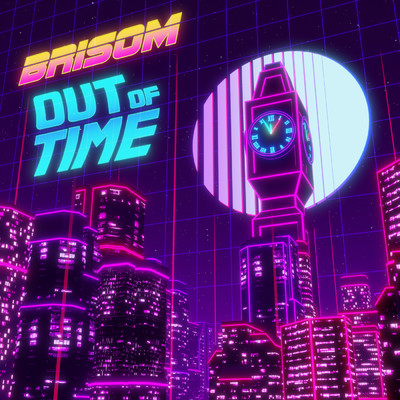 シングル/Out of Time/BRISOM