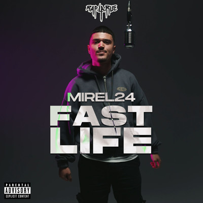 Fast Life (Explicit)/Rap La Rue