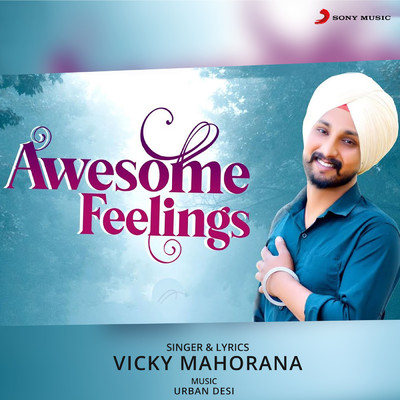Awesome Feelings/Vicky Mahorana