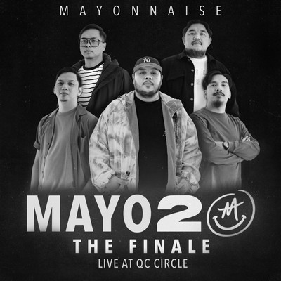 アルバム/Mayo20: The Finale (Live at QC Circle)/Mayonnaise