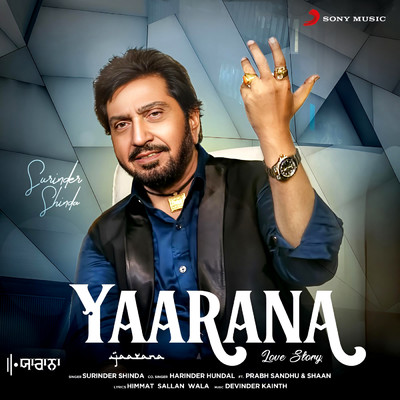 Yaarana feat.Prabh Sandhu Shaan/Surinder Shinda／Harinder Hundal