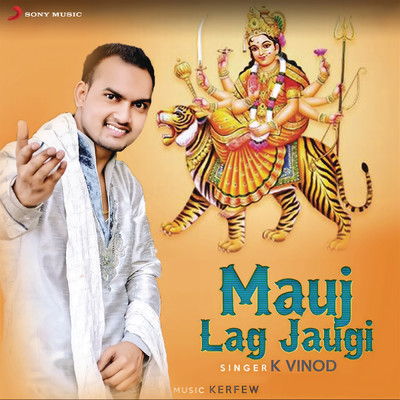 シングル/Mauj Lag Jaugi/K. Vinod