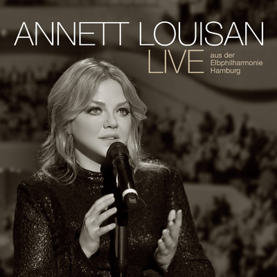 Live aus der Elbphilharmonie Hamburg/Annett Louisan