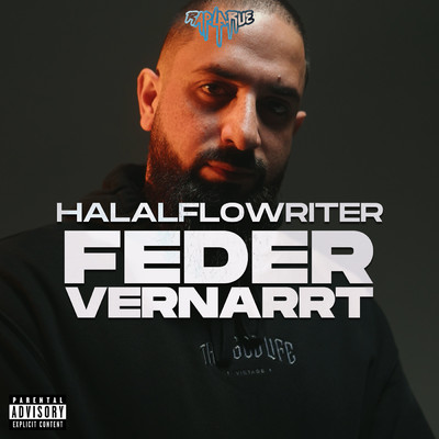 FEDERVERNARRT (Explicit)/Rap La Rue／Halalflowriter