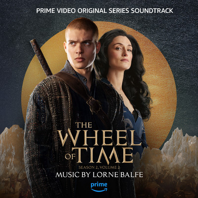 アルバム/The Wheel of Time: Season 2, Vol. 2 (Prime Video Original Series Soundtrack)/Lorne Balfe