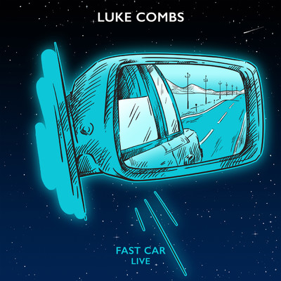シングル/Fast Car (Live)/Luke Combs