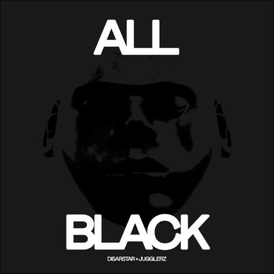 シングル/All black (Explicit)/Disarstar／Jugglerz
