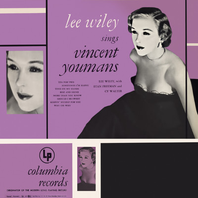 Sings Vincent Youmans with Stan Freeman&Cy Walter/Lee Wiley