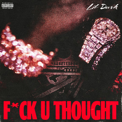 シングル/F*ck U Thought (Explicit)/Lil Durk