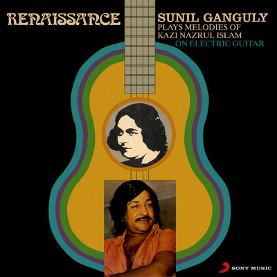Renaissance (Plays Melodies Of Kazi Nazrul Islam On Electric Guitar)/Sunil Ganguly