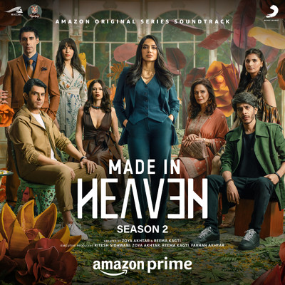 Made in Heaven Season 2 (Original Series Soundtrack)/Gaurav Raina／Komorebi／Roy／Balkrishan Sharma
