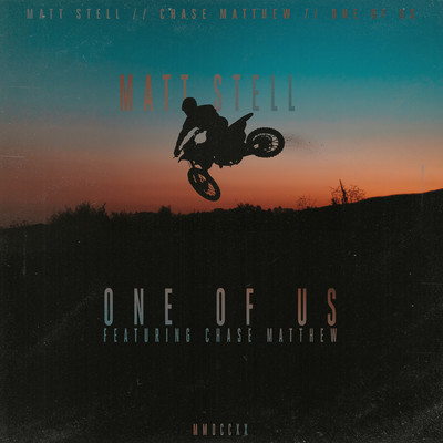 One Of Us feat.Chase Matthew/Matt Stell