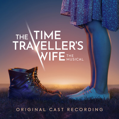 David Hunter／Ross Dawes／Original Cast of The Time Traveller's Wife The Musical