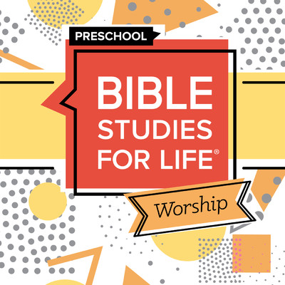Bible Studies for Life Preschool Worship Hour Winter 2023-24/Lifeway Kids Worship