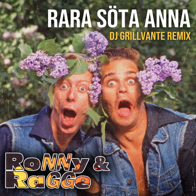 Rara sota Anna (DJ Grillvante Remix)/Ronny & Ragge