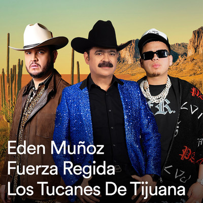 La Tierra del Corrido (Explicit)/Los Tucanes de Tijuana