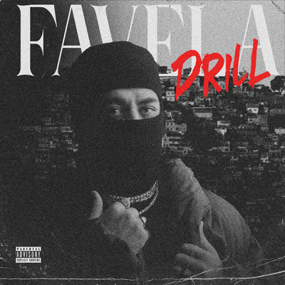 Favela Drill (Explicit)/Young Mafia