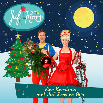 Vier Kerstmis met Juf Roos en Gijs/Various Artists