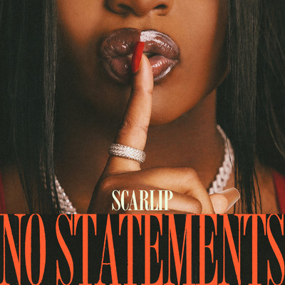 シングル/No Statements (Explicit)/ScarLip