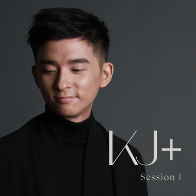 アルバム/KJ+ Session 1/KaJeng WONG