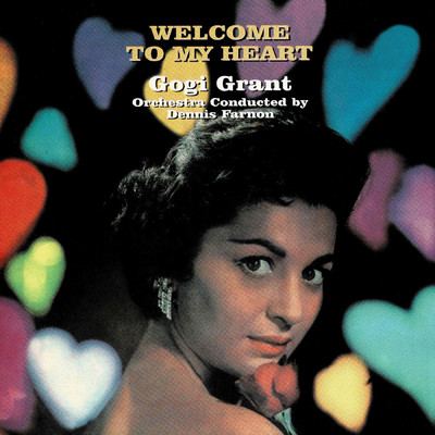 シングル/Welcome To My Heart/Gogi Grant