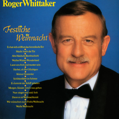 アルバム/Festliche Weihnacht/Roger Whittaker