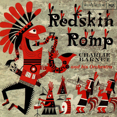 Redskin Romp/Charlie Barnet