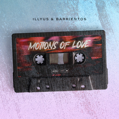 シングル/Motions of Love/Illyus & Barrientos