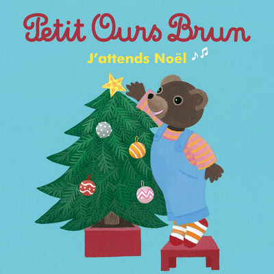 シングル/J'attends Noel/Petit Ours Brun