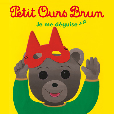 シングル/J'me deguise/Petit Ours Brun