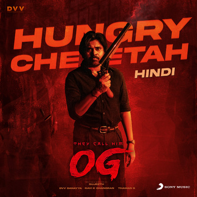 Hungry Cheetah (From ”They Call Him OG (Hindi)”)/Thaman S／Ritesh G Rao