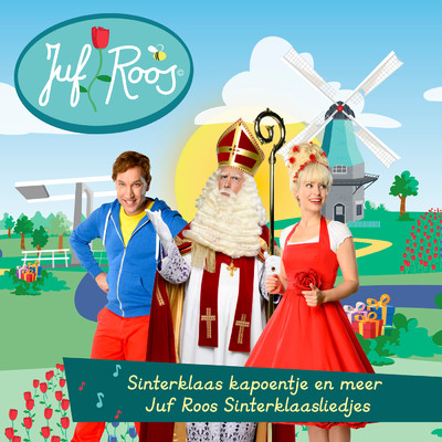 Sinterklaas kapoentje en meer Juf Roos Sinterklaasliedjes/Various Artists