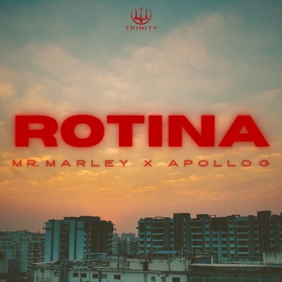Rotina EP/Mr. Marley／Apollo G
